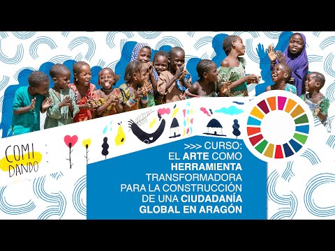 ODS – Materiales: Curso “El arte como herramienta transformadora para la construcción de una ciudadanía global en Aragón”. Enero 2022