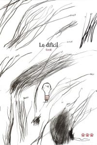 Lo díficil