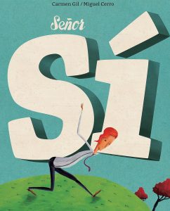 Señor SÍ