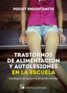 Trastornos de alimentación y autolesiones en la escuela